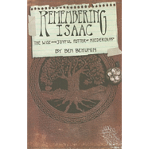 Remembering Isaac Remembering Isaac