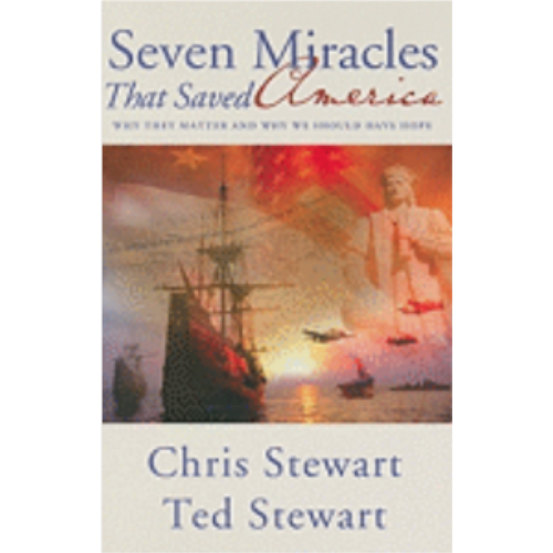 Seven Miracles That Saved America Seven Miracles That Saved America