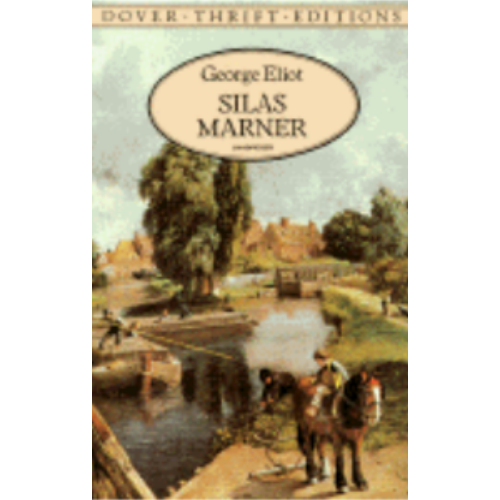 Silas Marner (Dover Thrift) Silas Marner (Dover Thrift)
