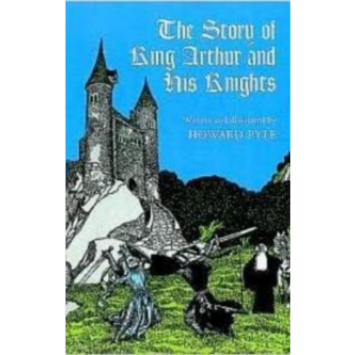 Story of King Arthur and His Knights, The Story of King Arthur and His Knights, The