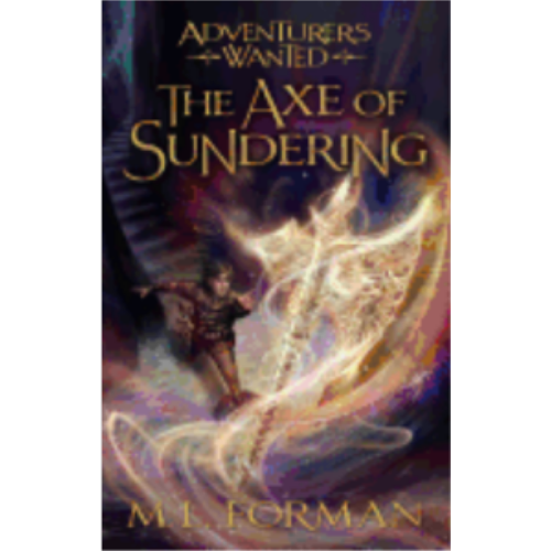Axe of Sundering, The (Adventurer's Wanted #5)