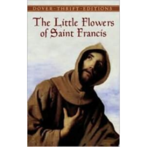 Little Flowers of Saint Francis, The (Dover Thrift)