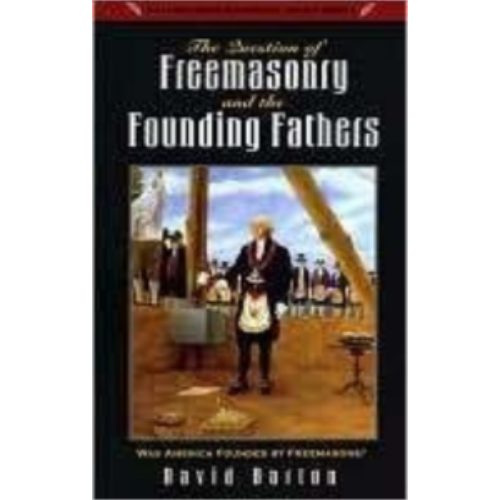 Question of Freemasonry & the Founding Fathers, The