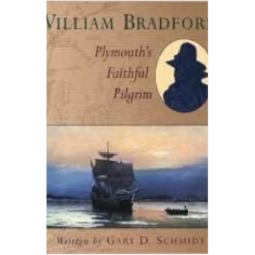 William Bradford: Plymouth's Faithful Pilgrim