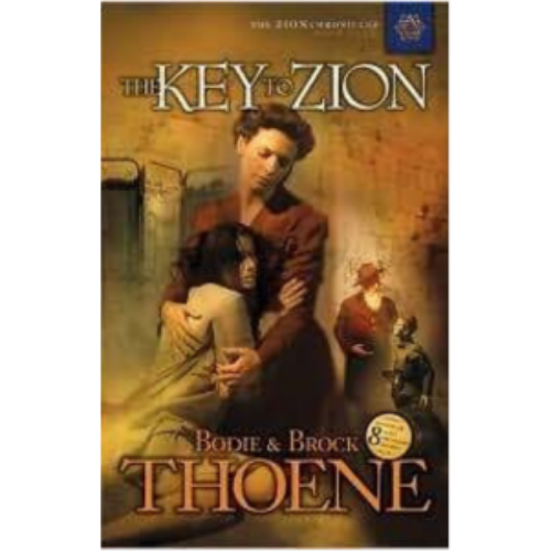 Zion Chronicles #5: Key to Zion, The Zion Chronicles #5: Key to Zion, The
