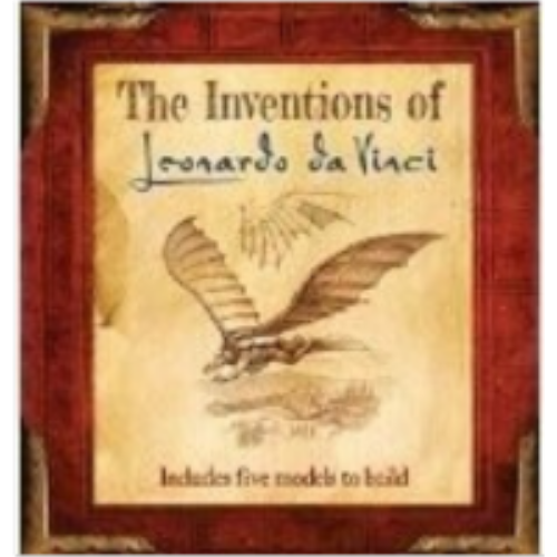 Inventions of Leonardo Da Vinci, The Inventions of Leonardo Da Vinci, The