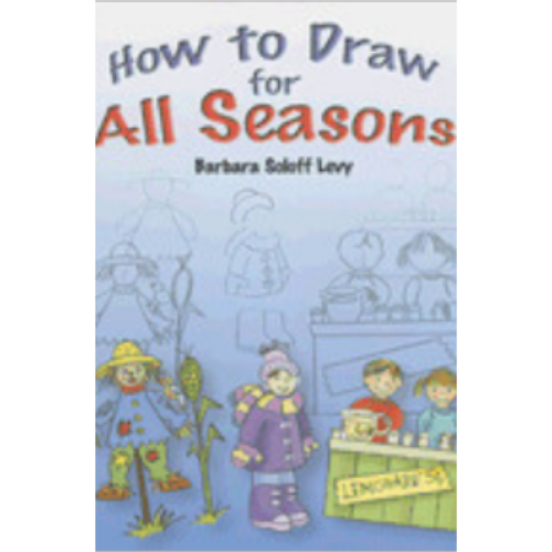 How to Draw for All Seasons How to Draw for All Seasons