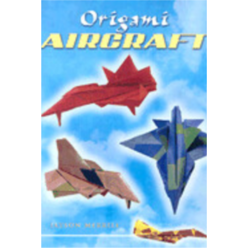 Origami Aircraft Origami Aircraft