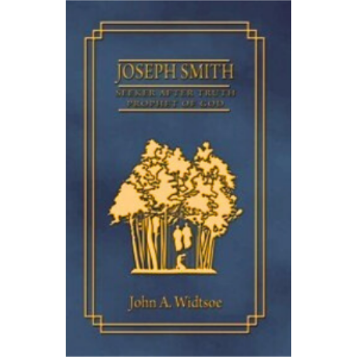 Joseph Smith Seeker After Truth Prophet of God (1951) Joseph Smith Seeker After Truth Prophet of God (1951)