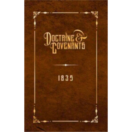 Doctrine & Covenants (1835 Edition)