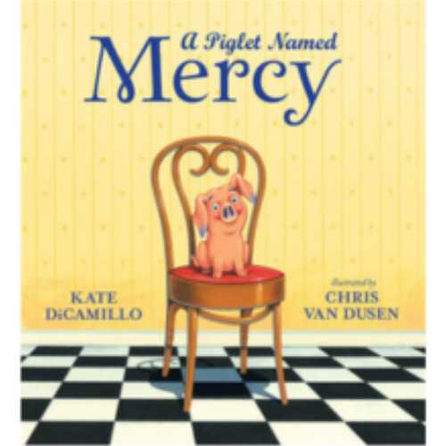 Piglet Named Mercy, A (Mercy Watson) Piglet Named Mercy, A (Mercy Watson)