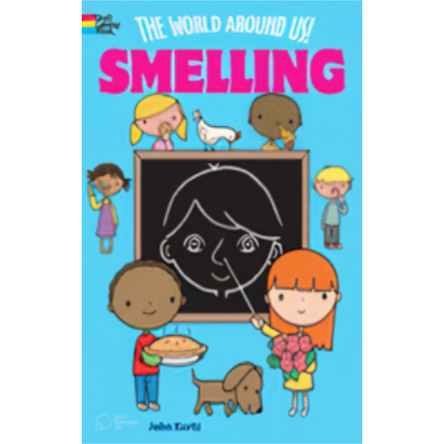 World Around Us! Smelling, The (Coloring Book) World Around Us! Smelling, The (Coloring Book)