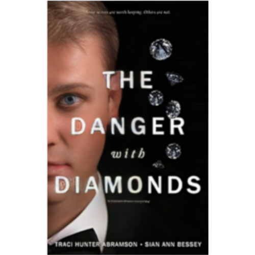 Danger with Diamonds, The Danger with Diamonds, The