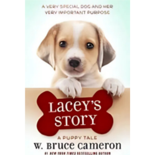Lacey's Story (A Puppy Tale) Lacey's Story (A Puppy Tale)