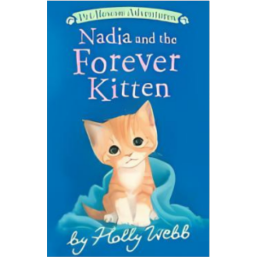 Nadia and the Forever Kitten Nadia and the Forever Kitten