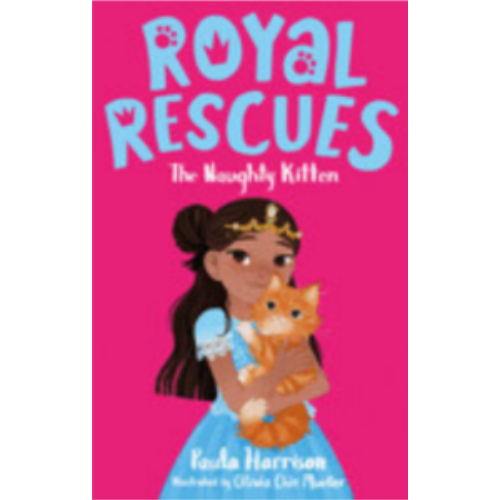 Royal Rescues #1: Naughty Kitten, The Royal Rescues #1: Naughty Kitten, The