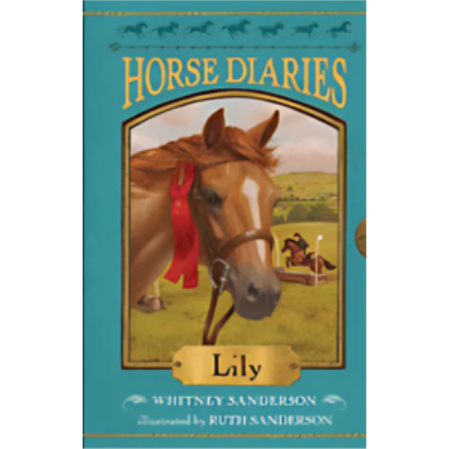 Horse Diaries #15: Lily Horse Diaries #15: Lily