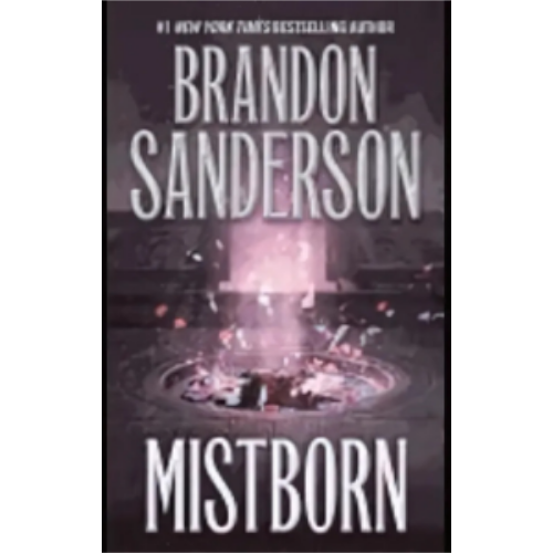 Mistborn #1: The Final Empire Mistborn #1: The Final Empire