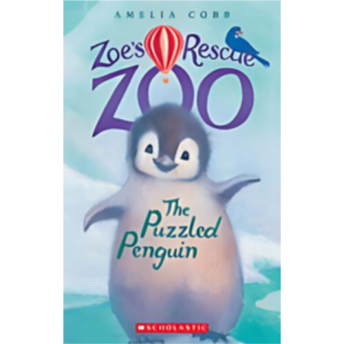 Zoe's Rescue Zoo #2: Puzzled Penguin, The Zoe's Rescue Zoo #2: Puzzled Penguin, The