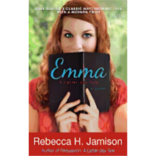 Emma: A Latter-day Tale Emma: A Latter-day Tale
