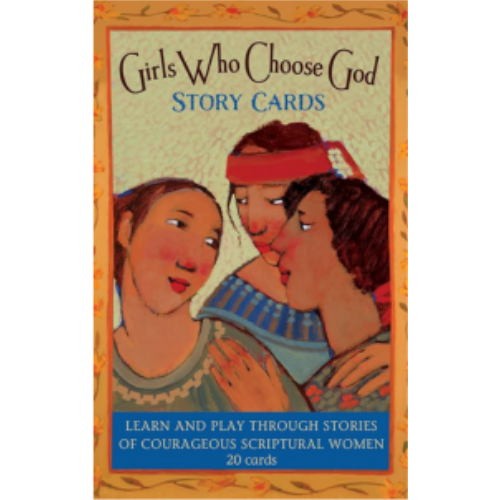 Girls Who Choose God Story Cards Girls Who Choose God Story Cards