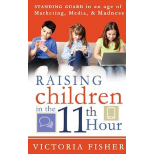 Raising Children in the 11th Hour