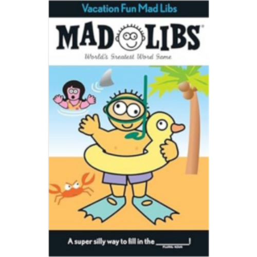 Mad Libs - Vacation Fun