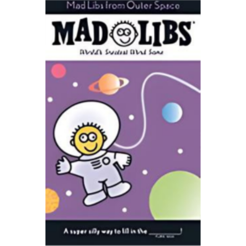 Mad Libs - From Outer Space Mad Libs - From Outer Space