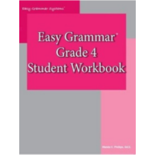 Easy Grammar 4 Student Workbook Easy Grammar 4 Student Workbook