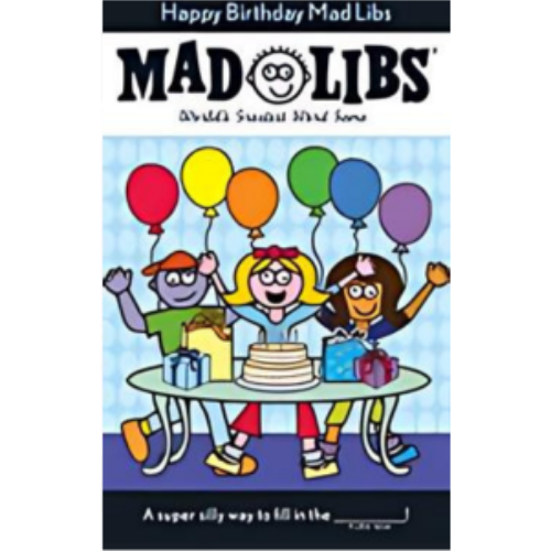 Mad Libs - Happy Birthday