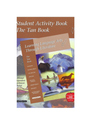 Learning Language Arts Through Literature - Tan Book Student Grade 6 Learning Language Arts Through Literature - Tan Book Student Grade 6