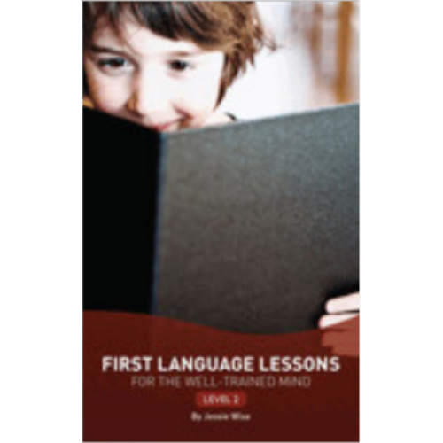 First Language Lessons for the Well-Trained Mind - Level 2