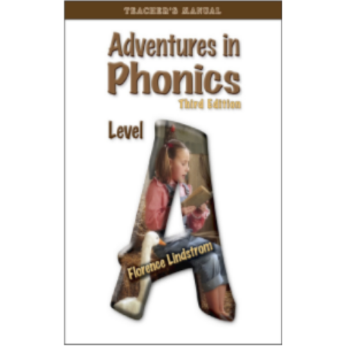 Adventures in Phonics A Teacher's Manual (3rd Edition)