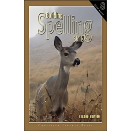 Building Spelling Skills Book 8 (2nd Edition) Building Spelling Skills Book 8 (2nd Edition)