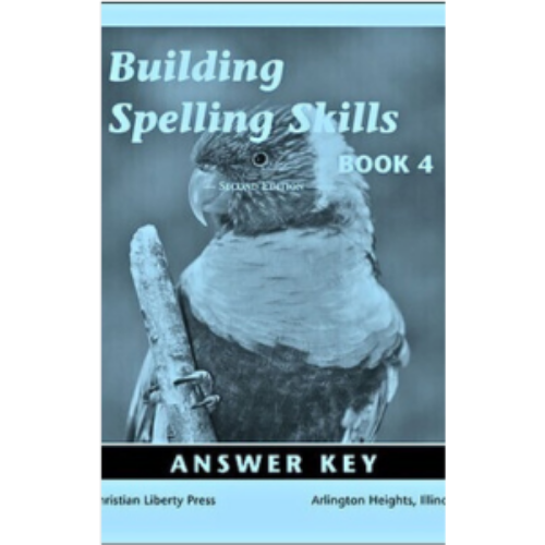 Building Spelling Skills Book 4 Answer Key (2nd Edition)