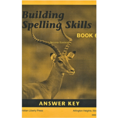 Building Spelling Skills Book 6 Answer Key (2nd Edition)