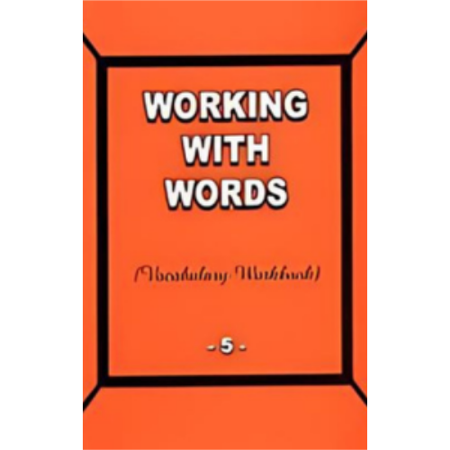 Working with Words Grade 5 Workbook (sku 1956) T.E. (sku 1957) Working with Words Grade 5 Workbook (sku 1956) T.E. (sku 1957)