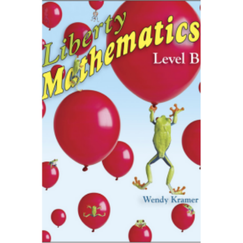 Liberty Mathematics Level B Workbook (Grade 2)