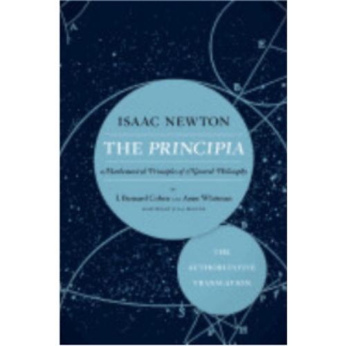 Mathematical Principles of Natural Philosophy (The Principia: The Authoritative Translation) Mathematical Principles of Natural Philosophy (The Principia: The Authoritative Translation)