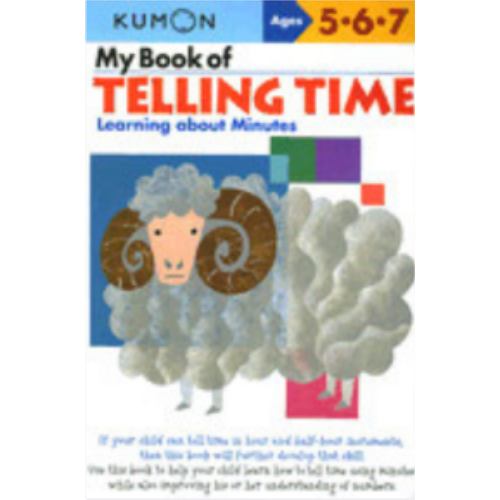 My Book of Telling Time: Learning about Minutes My Book of Telling Time: Learning about Minutes