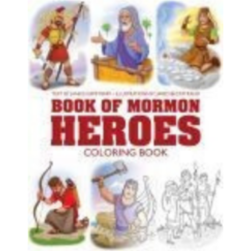 Color Book: My Book of Mormon Heroes Coloring Book Color Book: My Book of Mormon Heroes Coloring Book