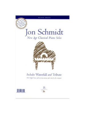 Jon Schmidt New Age Classical Songbook Volume 1 Jon Schmidt New Age Classical Songbook Volume 1