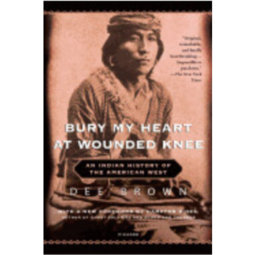 Bury My Heart at Wounded Knee