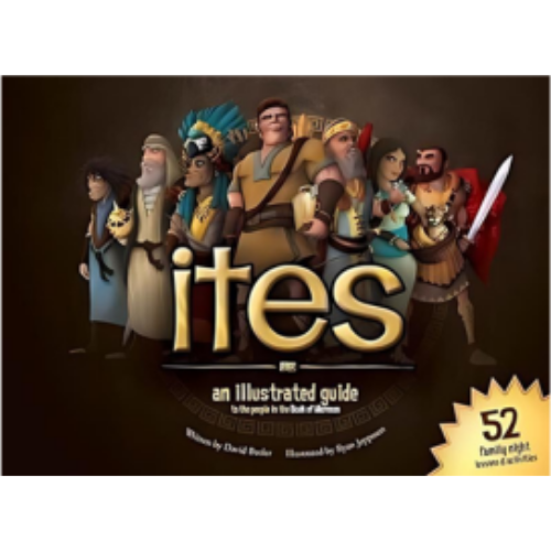 Ites: An Illustrated Guide to the People in the Book of Mormon