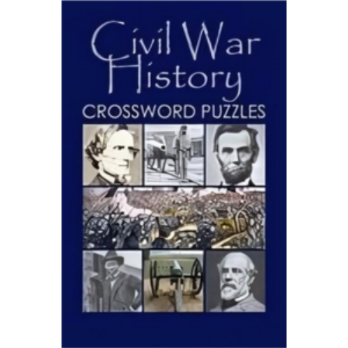 Civil War History Crossword Puzzles Civil War History Crossword Puzzles