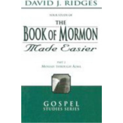 Book of Mormon Made Easier, Part 2