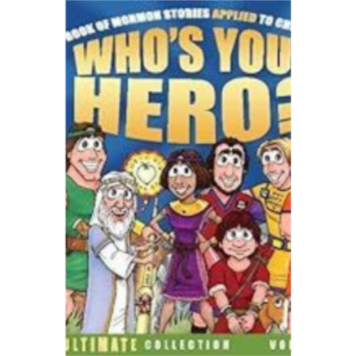 Who's Your Hero? Volume 1 Who's Your Hero? Volume 1