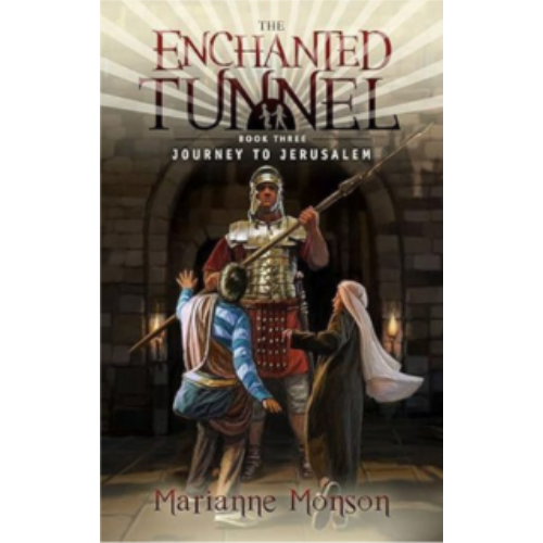 Enchanted Tunnel #3: Journey to Jerusalem