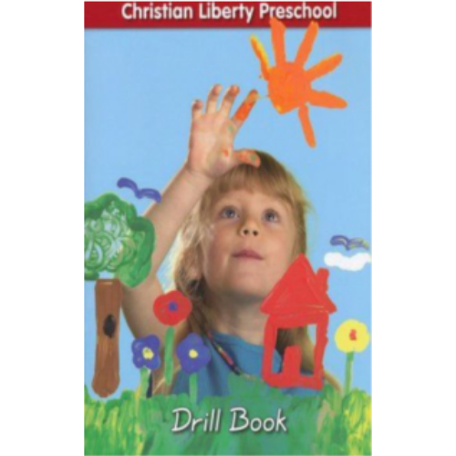 Christian Liberty Preschool Drill Book