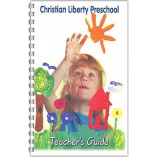 Christian Liberty Preschool Teacher's Guide